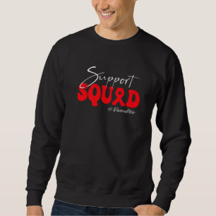 Support Squad Vasculitis Awareness Red Ribbon   Sweatshirt