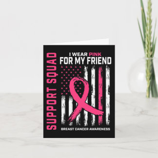 Support Squad Wear Pink Friend Breast Cancer Aware Card