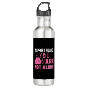 Support Squad You Are Not Alone 710 Ml Water Bottle
