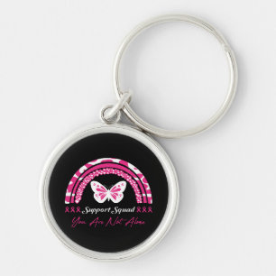 Support Squad You Are Not Alone Key Ring