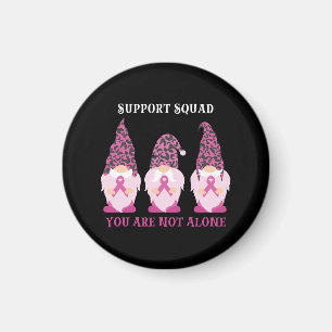 Support Squad You Are Not Alone Magnet