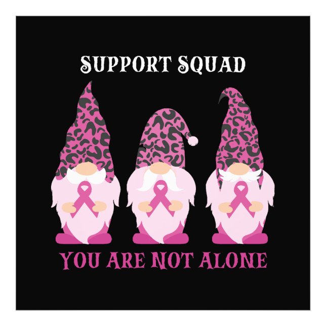 Support Squad You Are Not Alone Photo Print (Front)
