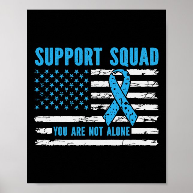 Support Squad You Are Not Alone Poster (Front)