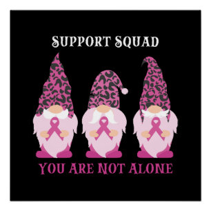 Support Squad You Are Not Alone Poster
