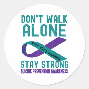 Support Suicide Prevention Awareness Message Classic Round Sticker