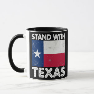 Support Texas I Stand With Texas Texan Flag Mug