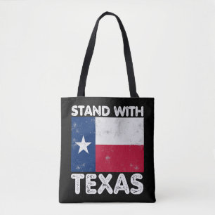 Support Texas I Stand With Texas Texan Flag Tote Bag