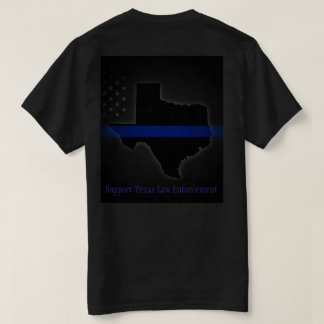 Support Texas Law Enforcement T-Shirt