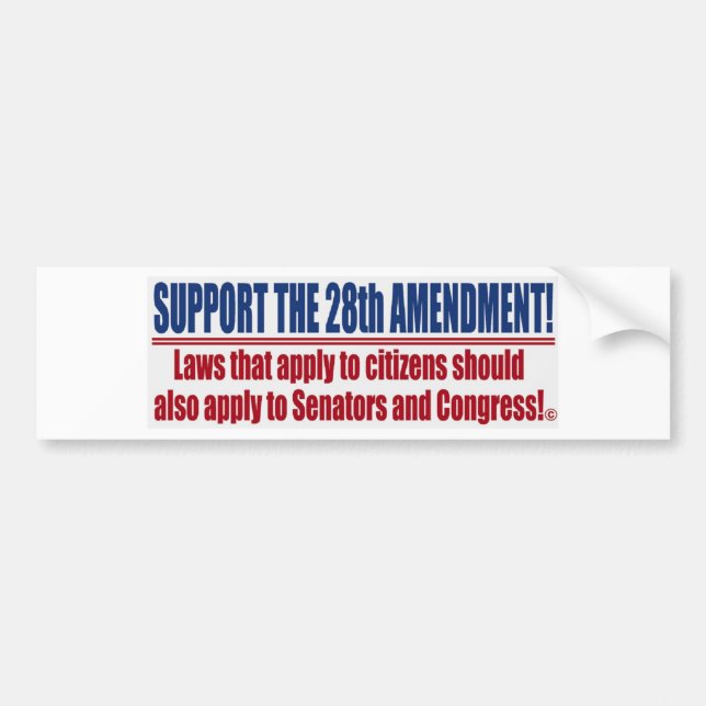 Support the 28th Amendment Bumper Sticker (Front)