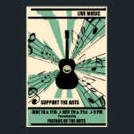 Support The Arts Live Music Poster<br><div class="desc">Live Music for the Arts Poster.</div>