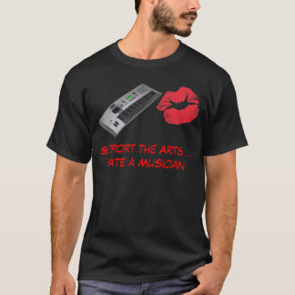 Support The Arts T-Shirt
