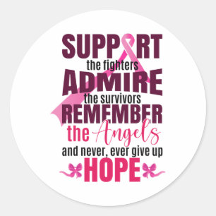 Support The Breast Cancer Fighters Breast Cancer A Classic Round Sticker