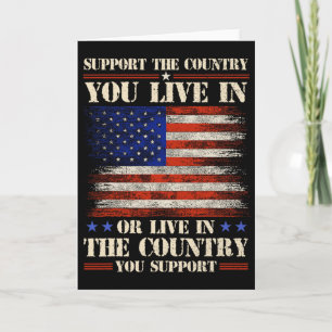 Support The Country You Live In American Flag Patr Card