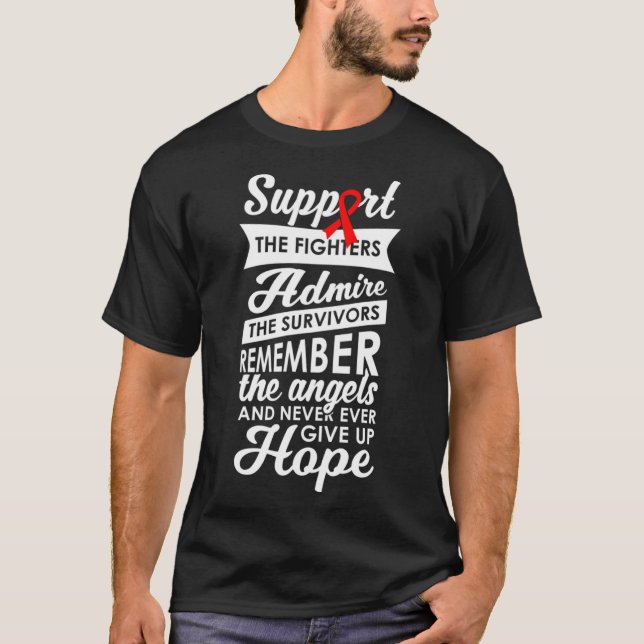 Support the Fighter HIV & Aids Warrior Awareness S T-Shirt (Front)