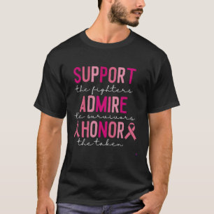 Support The Fighters Admir The Survivores Honour T T-Shirt
