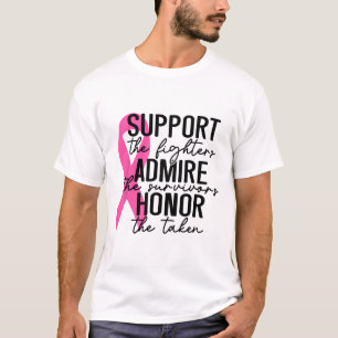 Support The Fighters Admire The Survivors Breast C T-Shirt