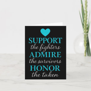 Support The Fighters Admire The Survivors Honour.. Card