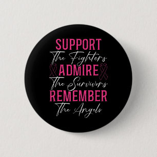 Support The Fighters Breast Cancer Awareness Month 6 Cm Round Badge