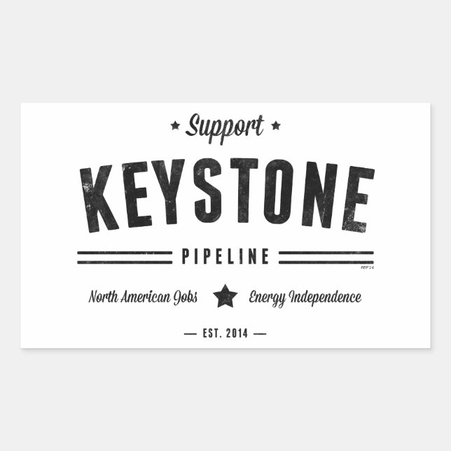 Support The Keystone Pipeline Rectangular Sticker (Front)