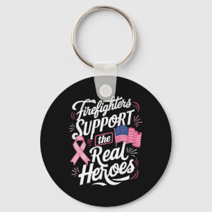 Support The Real Heroes Breast Cancer Chemo  Key Ring