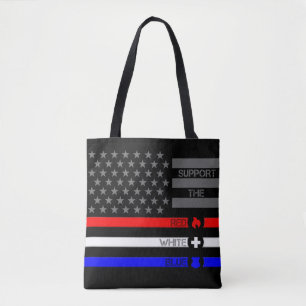 Support the Red White & Blue - Fire/EMS/Police Tote Bag