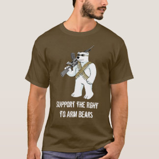 Support the Right to Arm Bears - Customised T-Shirt