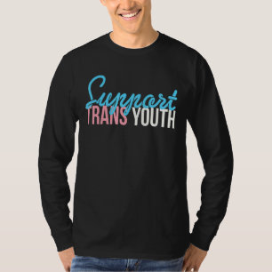 Support Trans Youth Lgbt Human Rights Design T-Shirt