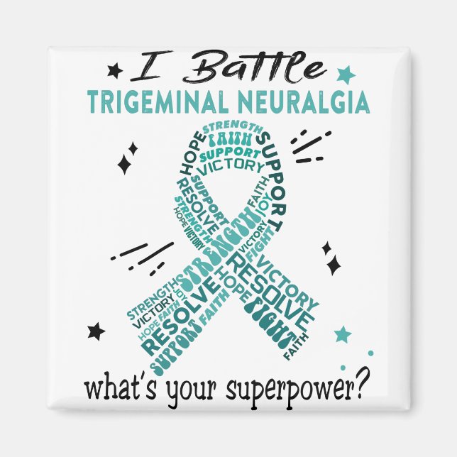 Support Trigeminal Neuralgia Warrior Gifts Magnet (Front)