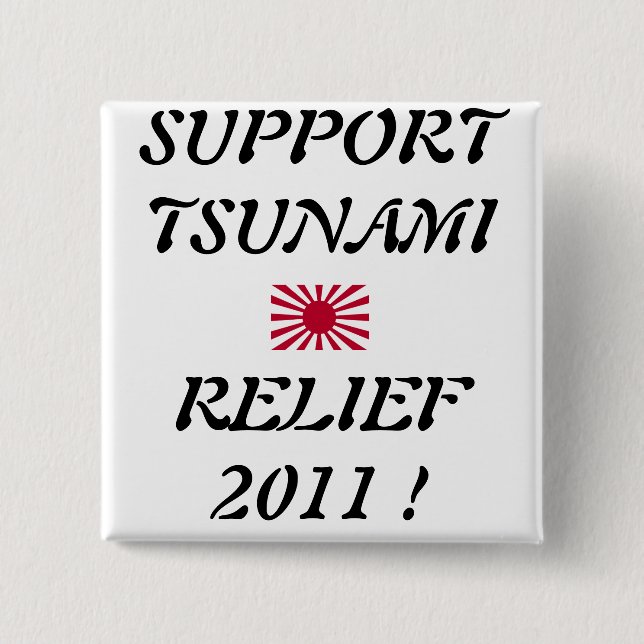 SUPPORT TSUNAMI RELIEF 15 CM SQUARE BADGE (Front)
