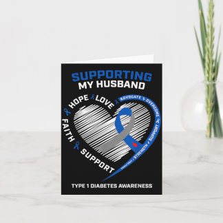 Support Type One Diabetic Husband Type 1 Diabetes Card