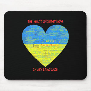 Support Ukraine Heart Understands Languages  Mouse Pad