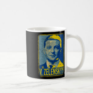 Support Ukraine I Stand With Ukraine Volodymyr Zel Coffee Mug