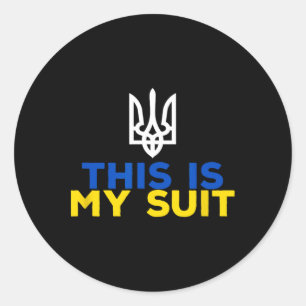 Support Ukraine This Is My Suit Ukrainian Flag Classic Round Sticker