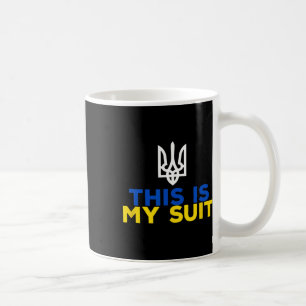 Support Ukraine This Is My Suit Ukrainian Flag Coffee Mug