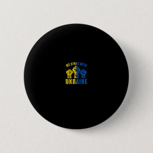 Support Ukraine - We Stand With Ukraine Flag Desig 6 Cm Round Badge