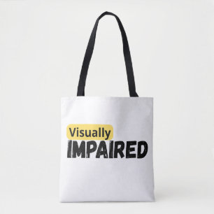 support visually impaired awareness tote bag