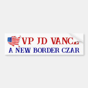 SUPPORT VP JD VANCE A NEW BORDER CZAR USA! Flag Bumper Sticker