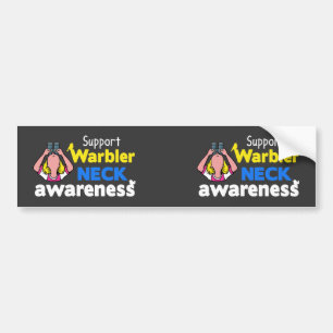 Support Warbler Neck Awareness Bumper Sticker