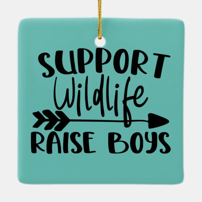 Support wildlife, raise boys ceramic ornament (Back)