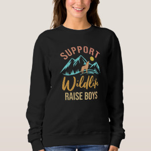 Support Wildlife Raise Boys Sons  Mum Dad Wild One Sweatshirt