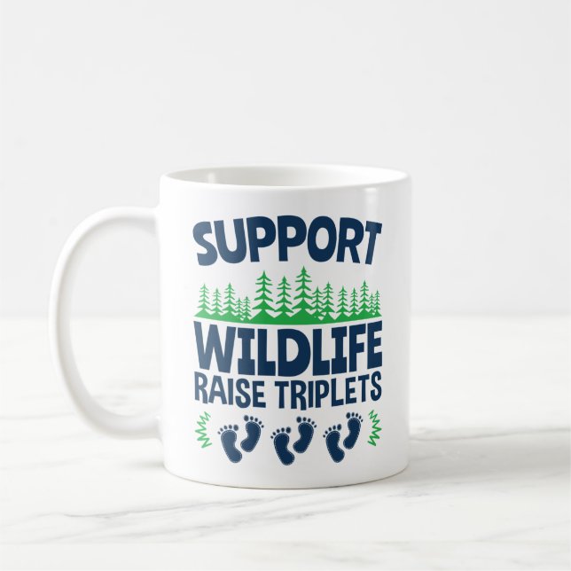 Support Wildlife Raise Triplets Funny Triplet Mum Coffee Mug (Left)