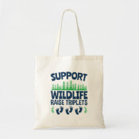 Support Wildlife Raise Triplets Funny Triplet Mum