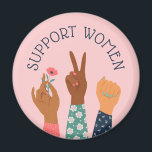 "Support Women" Feminist Magnet<br><div class="desc">"Support Women" Feminist message.</div>