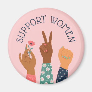 "Support Women" Feminist Magnet