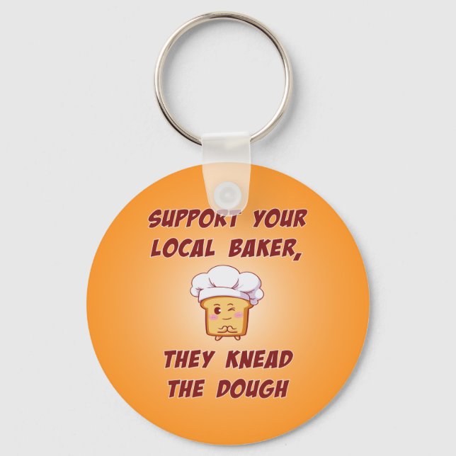 Support your baker they knead the dough key ring (Front)
