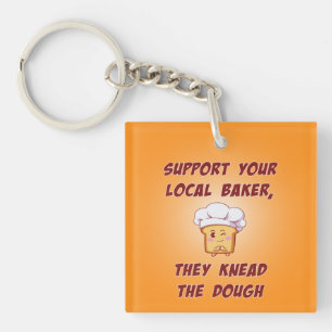 Support your baker they knead the dough square key ring
