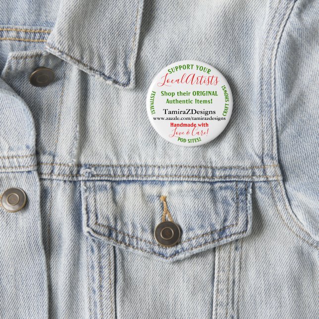 Support Your Local Artists POD EDIT NAME 6 Cm Round Badge (In Situ)