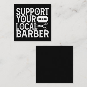 Support Your Local Barber 2024 Square Business Card