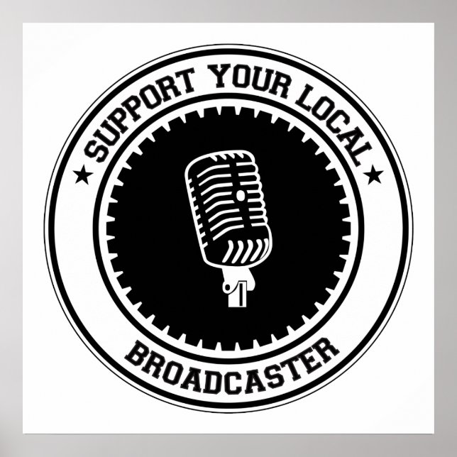 Support Your Local Broadcaster Poster (Front)