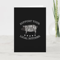 Support Your Local Butcher